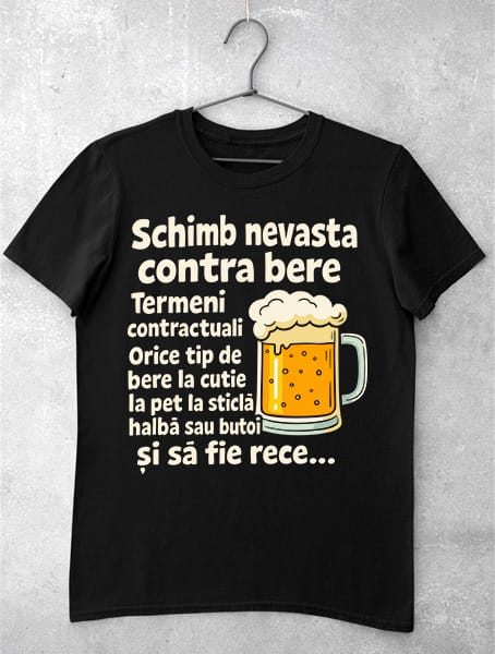 tricou schimb nevasta contra bere