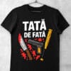 tricou tata de fata
