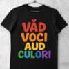 tricou vad voci aud culori