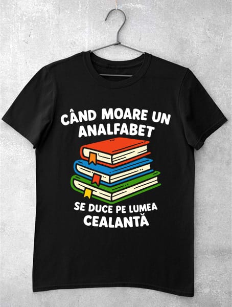 tricou analfabet