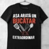 tricou bucatar extraordinar