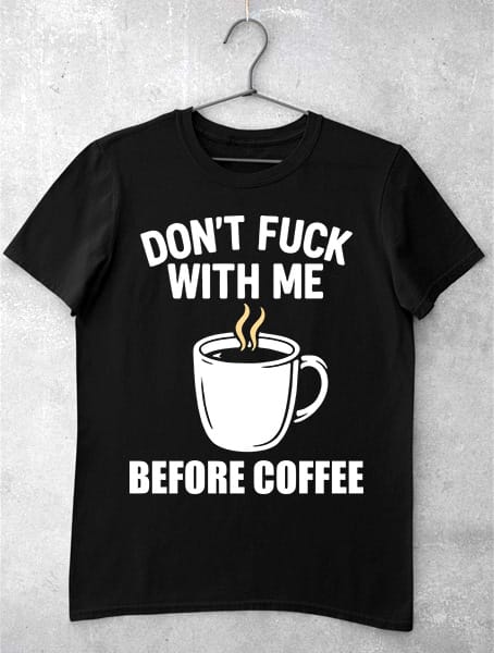 tricou funny coffee