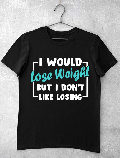 tricou lose weight
