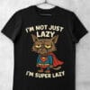 tricou super lazy