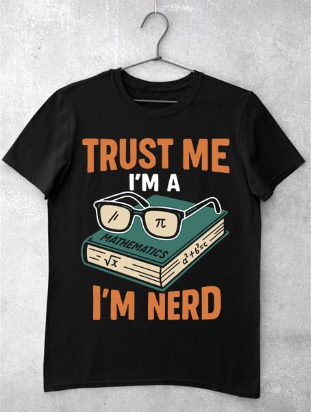 tricou trust me nerd