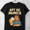 tricou bere apt de munca
