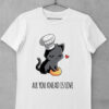 tricou all you knead is love