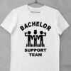 tricou bachelor support team