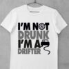 tricou drunk drifter