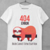 tricou funny 404 error lazy