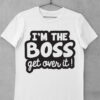 tricou im the boss
