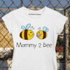 tricou mommy to bee