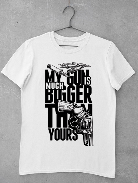 tricou my gun is bigger
