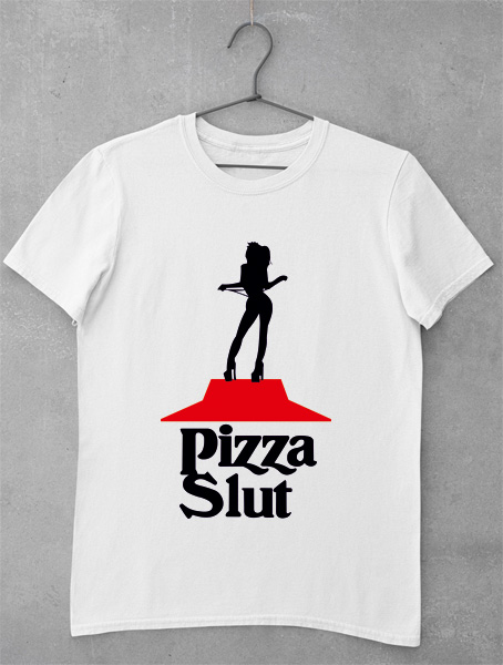 tricou pizza slut