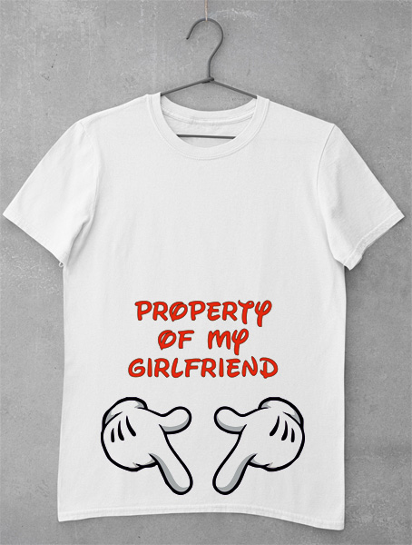 tricou property of my girlfriend