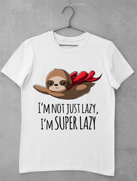 tricou funny super lazy