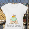 tricou the king is here gravida