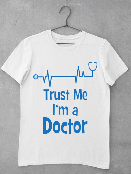 tricou trust me doctor