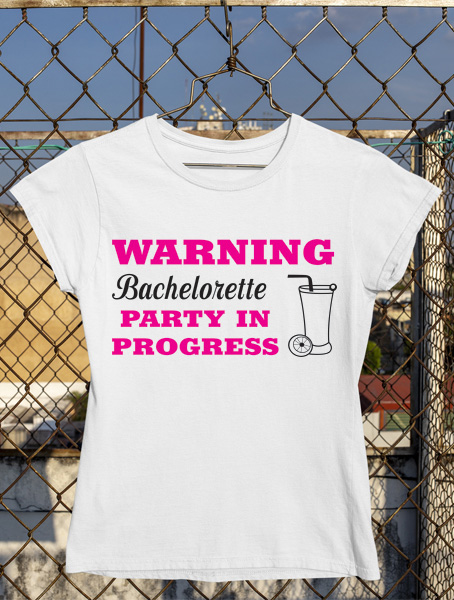 tricou warning bachelorete party