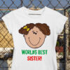 tricou worlds best sister
