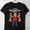 tricou best dad in the world i guess