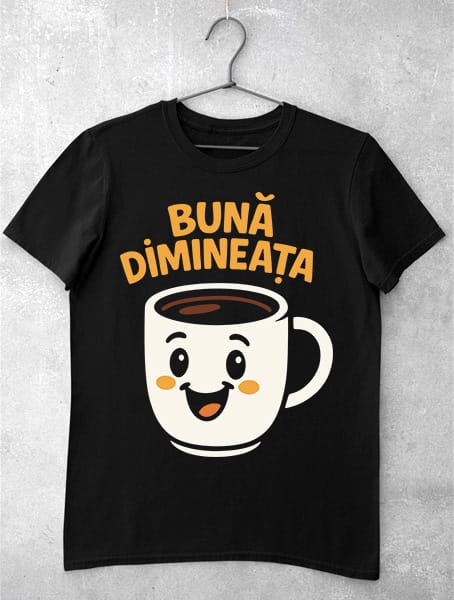 tricou cafea buna dimineata