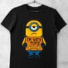 tricou minion im with stupid