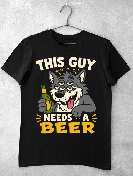 tricou this guy needs a beer negru