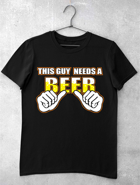 tricou this guy needs a beer