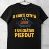tricou o carte citita un gratar pierdut