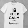 tricou keep calm and love cats