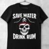 tricou save water drink rom