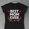 tricou best mom ever