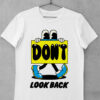 Tricou Dont Look Back
