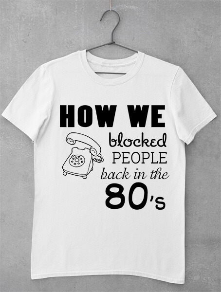 tricou how we block people in 80