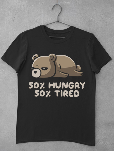 tricou 50 hungry 50 tired