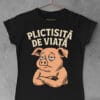 tricou plictisita de viata haios dama
