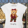 tricou teddy bear naughty
