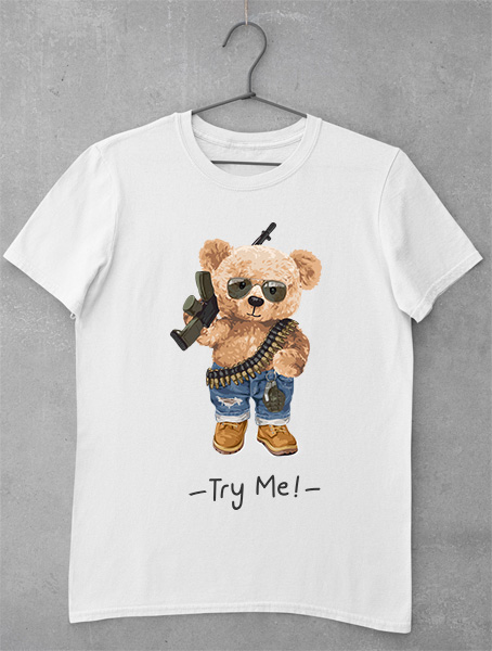 tricou teddy bear try me
