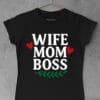 tricou wife mom boss