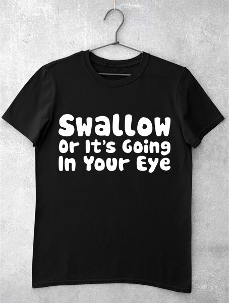 Tricou Swallow or its going in your eye