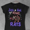 Tricou Just a Girl Who Loves Rats