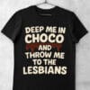 tricou dip me in choco