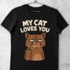 tricou my cat loves you