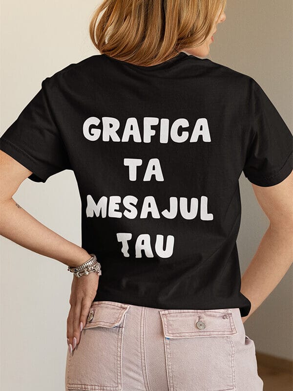tricou dama grafica mesajul tau spate