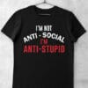 tricou im anti stupid