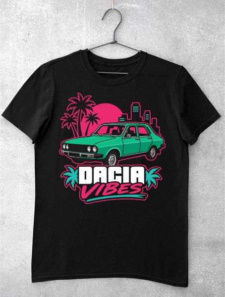 tricou_dacia_vibes