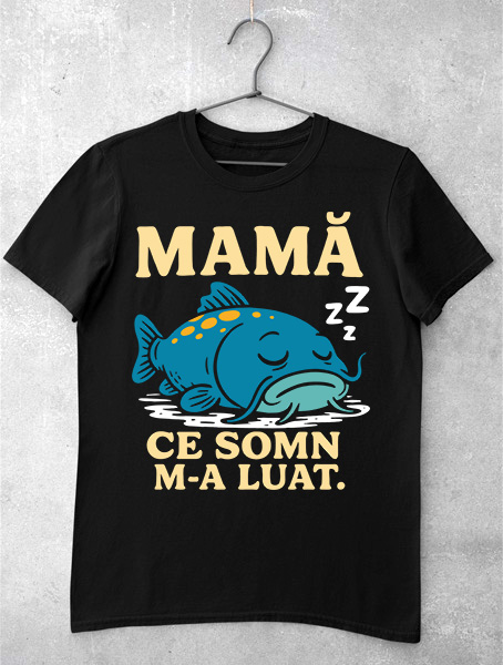 tricou haios mama ce somn m-a luat
