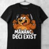 tricou mananc deci exist